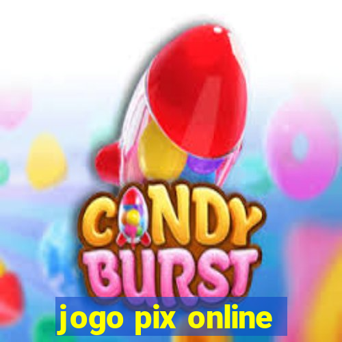 jogo pix online